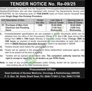 Tender Notice No. Re-09/25 - Swat Institute of Nuclear Medicine, Oncology & Radiotherapy (SINOR) - Swat Institute of Nuclear Medicine, Oncology & Radiotherapy (SINOR)
