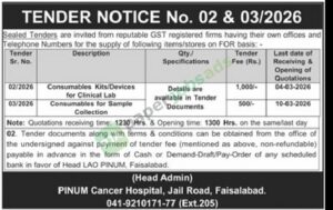 Tender Notice - Supply of Items/Stores - TENDER NOTICE No. 02 & 03/2026 - PINUM Cancer Hospital