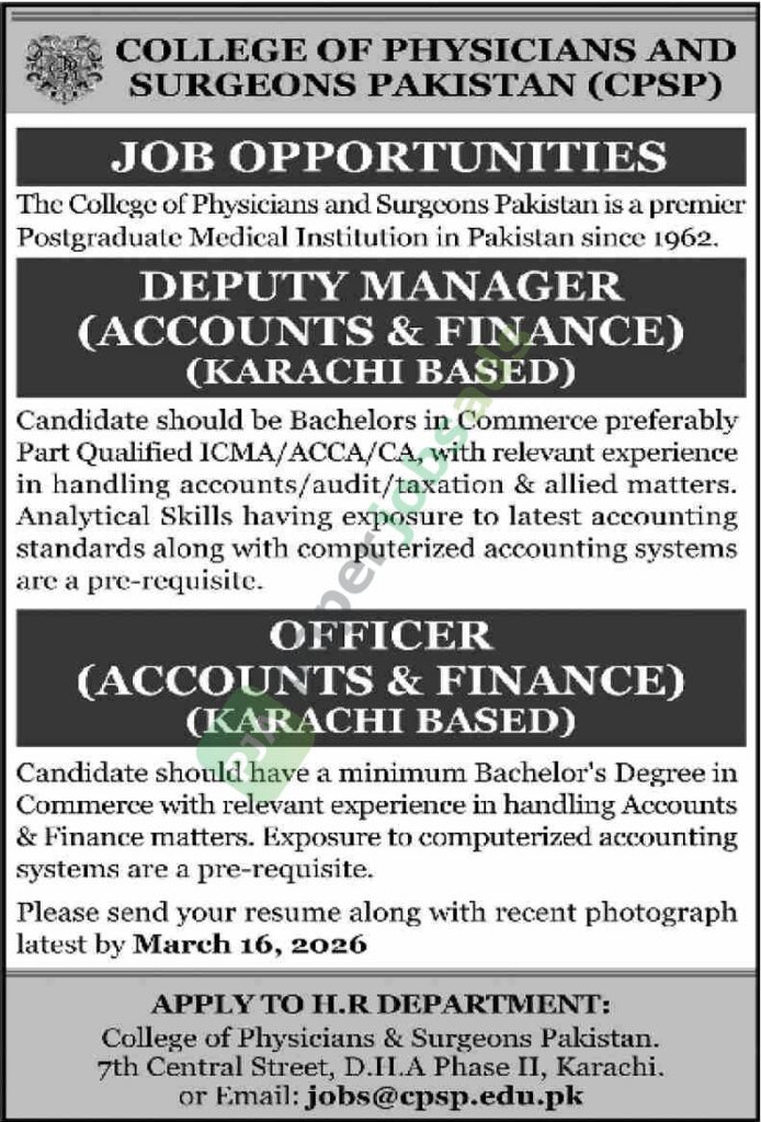 Deputy Manager / Officer (Accounts & Finance) - College of Physicians and Surgeons Pakistan (CPSP)