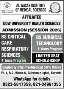 BS Critical Care Respiratory Sciences / BS Surgical Technology - 2026 - Al-Wasay Institute of Medical Sciences (AIMS)